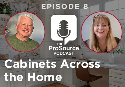 ProSource Wholesale podcast: episode 8