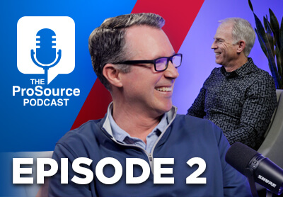 ProSource Wholesale podcast: episode 2