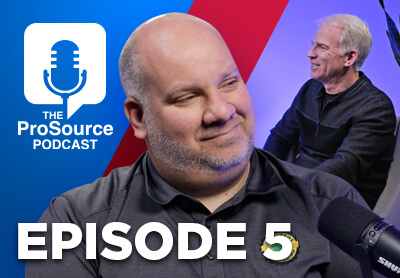ProSource Wholesale podcast: episode 5