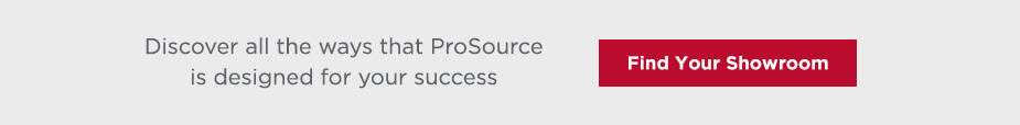 ProSource Wholesale is designed for your success