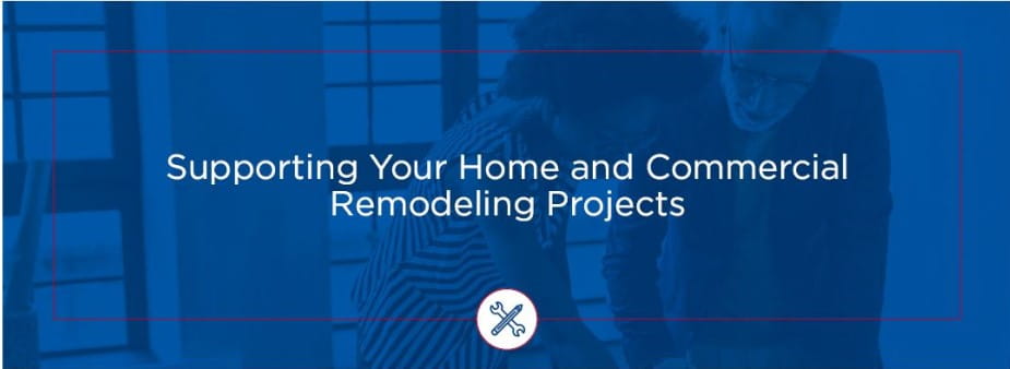 ProSource Wholesale supports your home and commercial remodeling projects