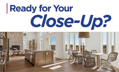 Hero banner reading "Ready for Your Close-Up?" above a bright open-concept home interior with a kitchen island, dining table, and large windows.