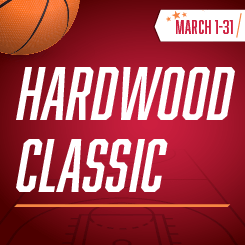 Promotional image for 'Hardwood Classic' basketball event happening March 1-31, featuring a basketball and text with dates on a red background.