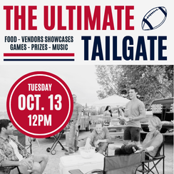 A promotional graphic for 'The Ultimate Tailgate' event, detailing an October 13, 12 PM schedule and features like food, vendors, games, and music.