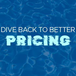 Promotional text 'Dive Back to Better Pricing' on a water-like textured background.